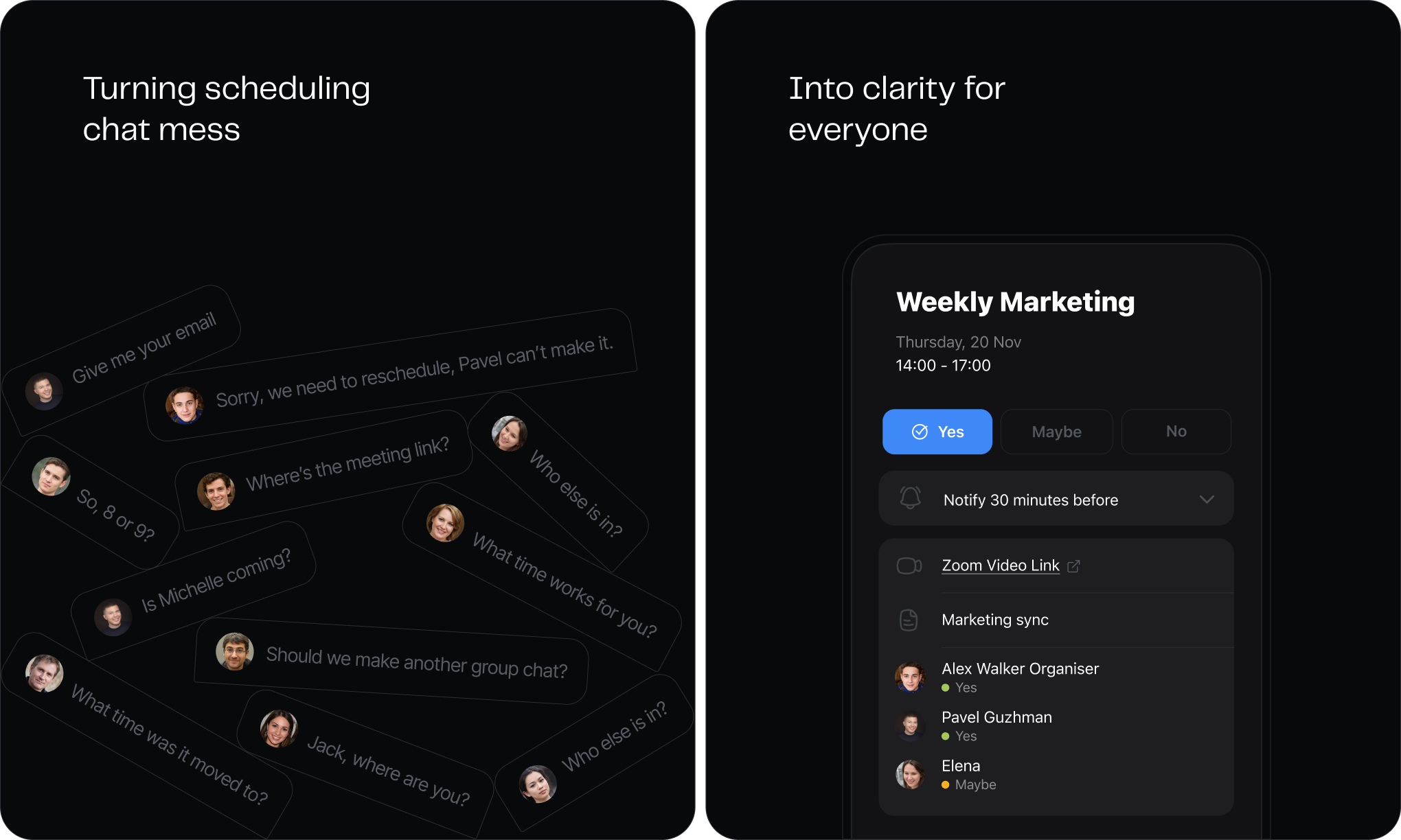 Turning scheduling chat mess into one shared event.